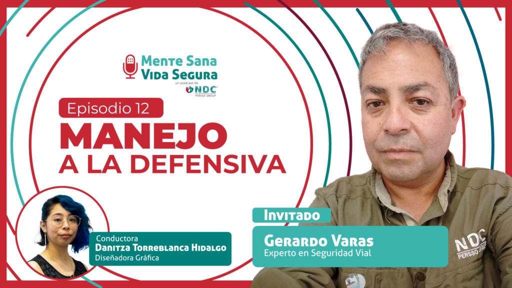 Manejo a la Defensiva - Ep12 - Mente Sana Vida Segura